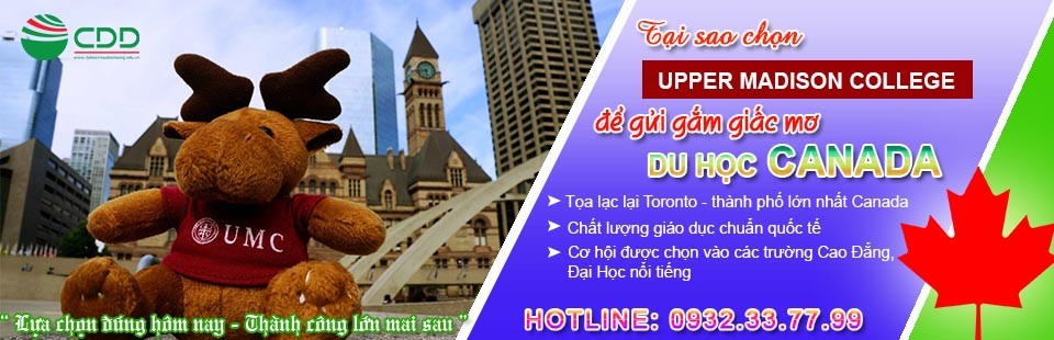 TẠI SAO NÊN CHỌN UMC ĐỂ GỬI GẮM GIẤC MƠ DU HỌC CANADA