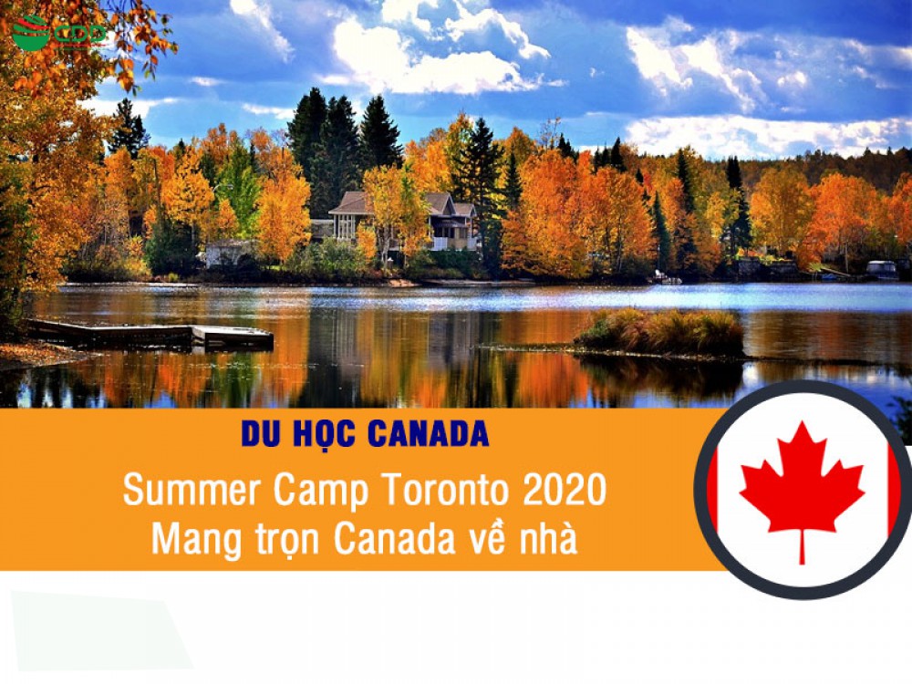 Summer camp iceap Toronto 2020- mang trọn Canada về nhà