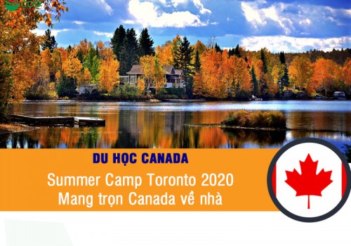 Summer camp iceap Toronto 2020- mang trọn Canada về nhà