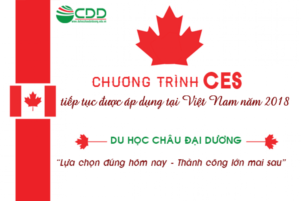 Du học Canada không chứng minh tài chính - Điều khoản áp dụng visa CES 2018